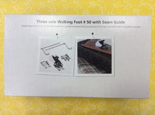Load image into Gallery viewer, NEW #50 Walking Foot Three Sole w/Seam Guide
