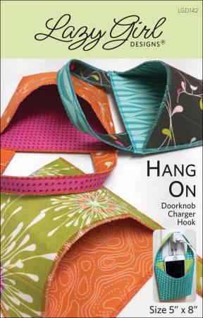 Hang On Pattern - Lazy Girl Designs